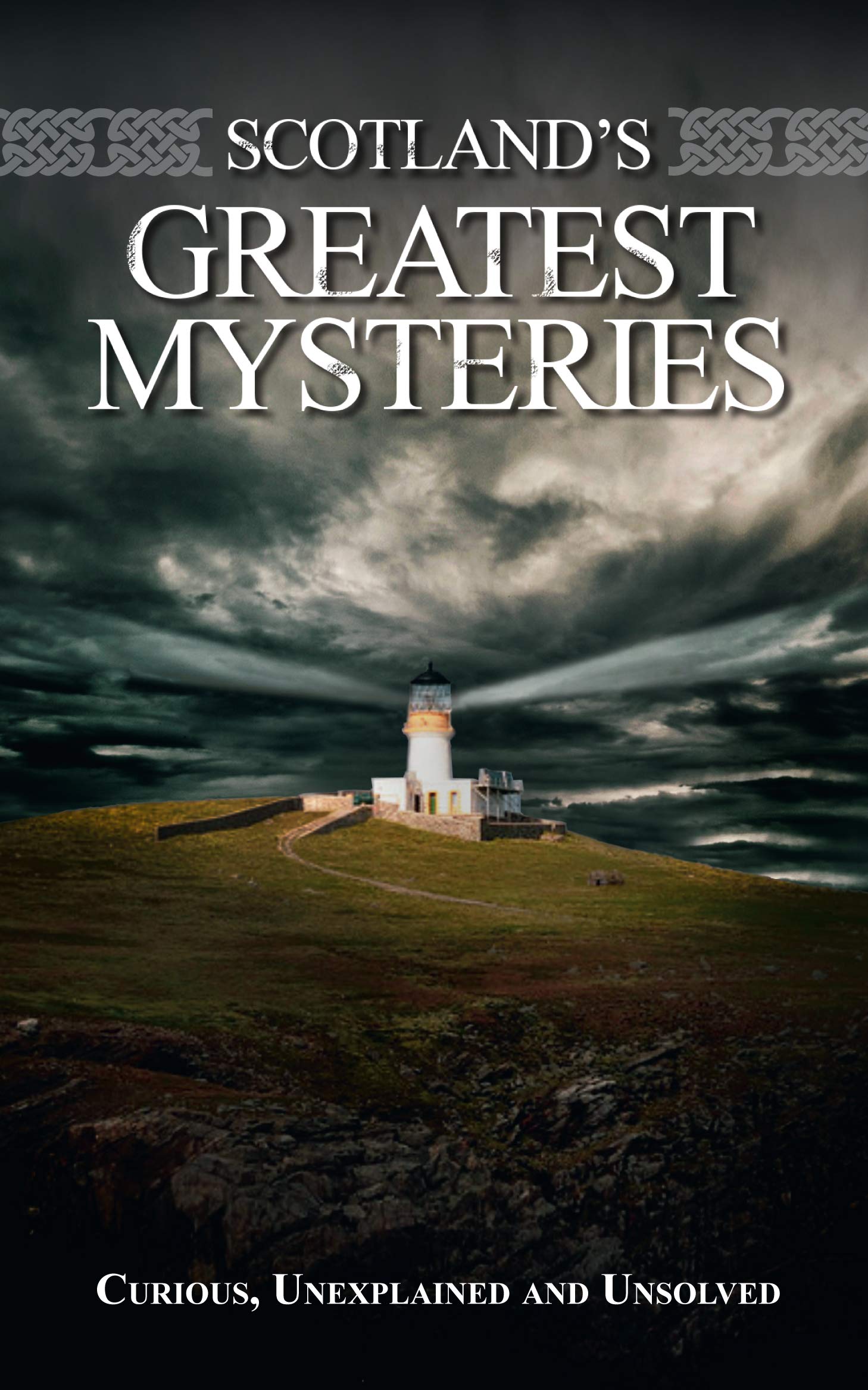 Scotlands Greatest Mysteries