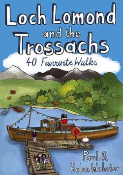 Loch Lomond & The Trossachs: 40 Coast & Country Walks