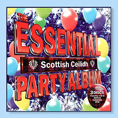 The Essential Scottish Ceilidh Party Album