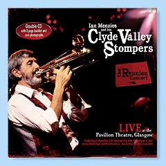 Clyde Valley Stompers - The Reunion Concert