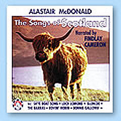 Alistair McDonald - The Songs of Scotland