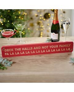 Merry & Cheer Deck The Halls Not Your Family Wooden Block