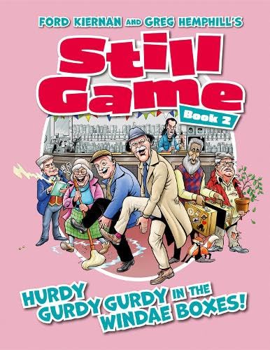 Still Game 2: Hurdy Gurdy Gurdy In The Windae Boxes