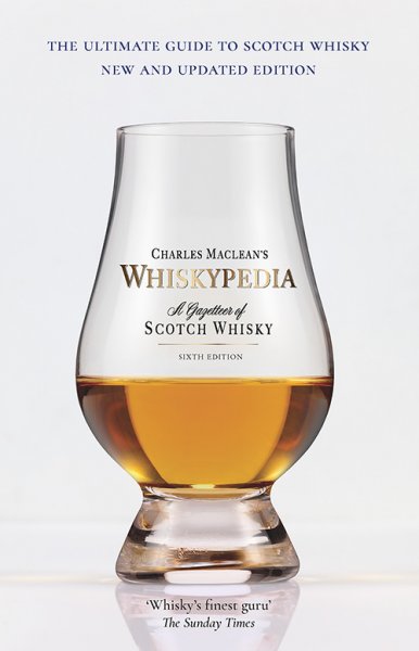 Whiskypedia: Ultimate Guide to Scotch Whisky